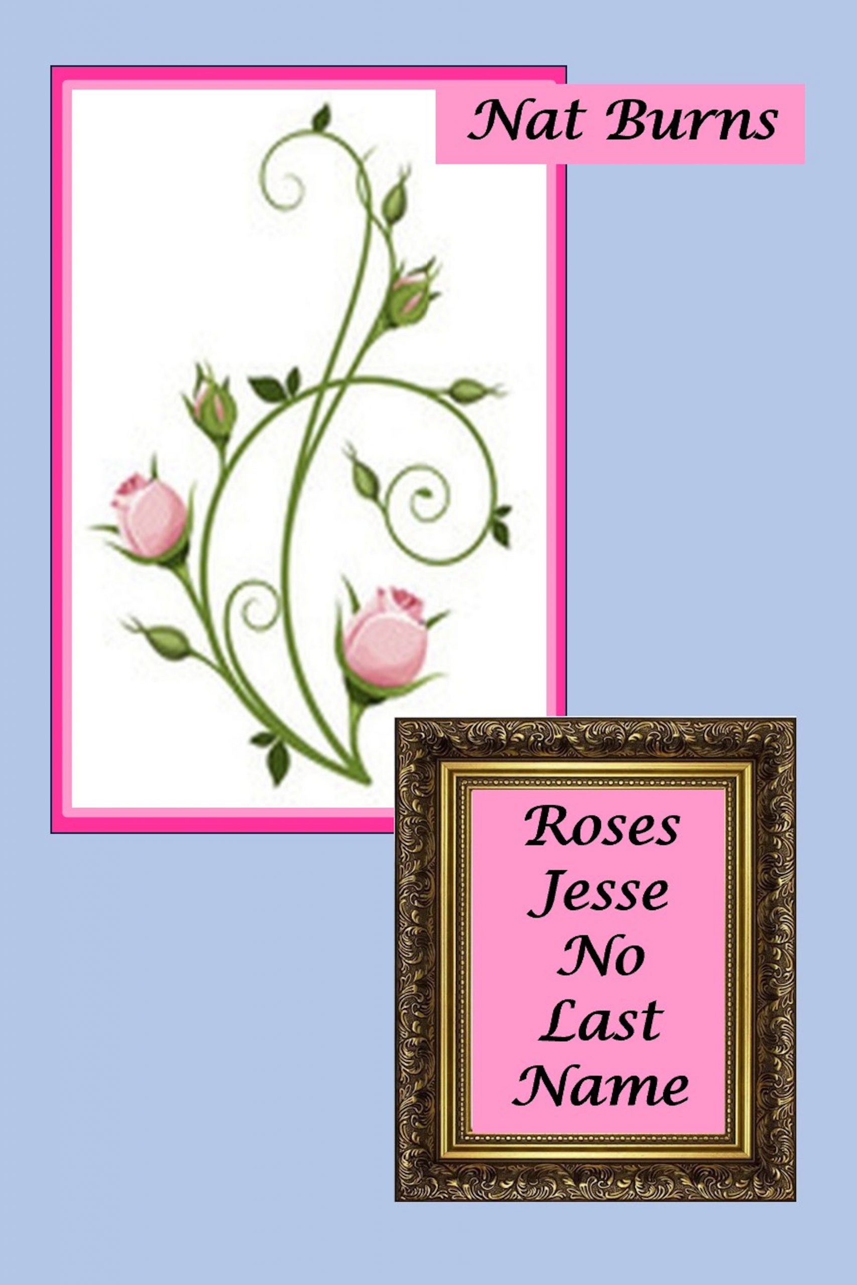 Roses Jesse No Last Name